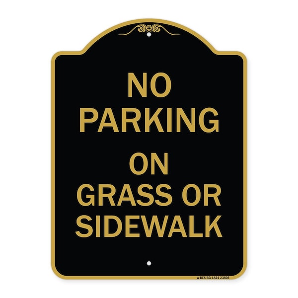 No Parking-on Grass or Sidewalk, Black & Gold Aluminum Architectural Sign, 18" x 24", BG-1824-23803